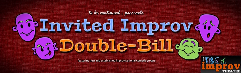 Performance News: Invited Improv Double-Bill
