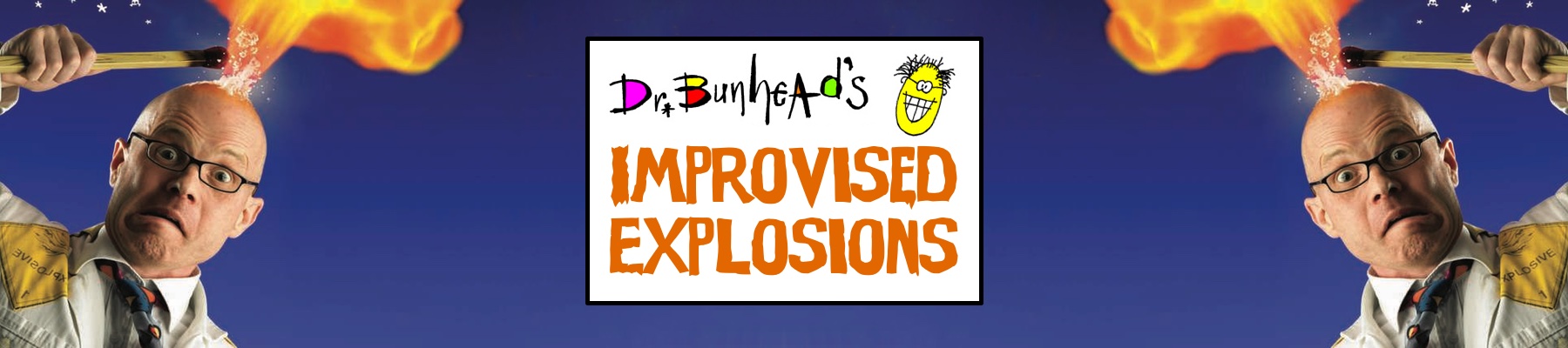 Dr Bunhead's Improvised Explosions